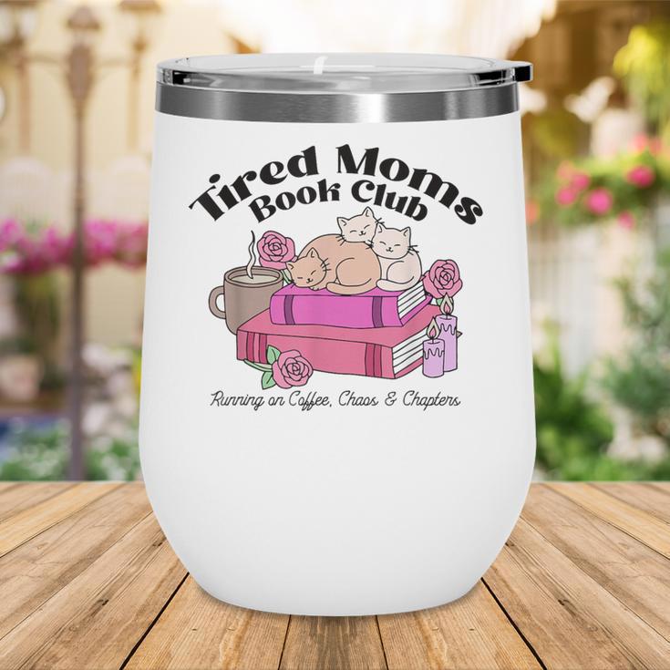 Tired Moms Book Club Running On Coffee Chaos And Chapter Cat Wine Tumbler Tired Moms Book Club Running On Coffee Chaos And Chapter Cat Wine Tumbler