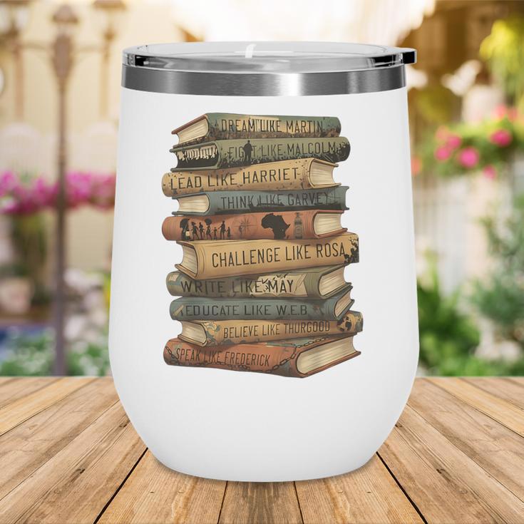 History Books Dream Like Martin Quote Black History Mo Wine Tumbler