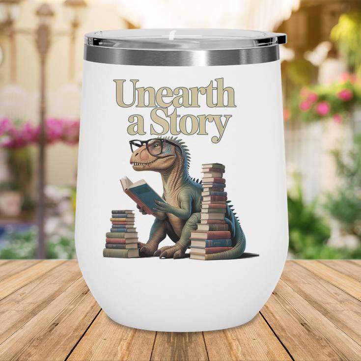 Unearth A Story Dinosaur Reading a Library Book Wine Tumbler