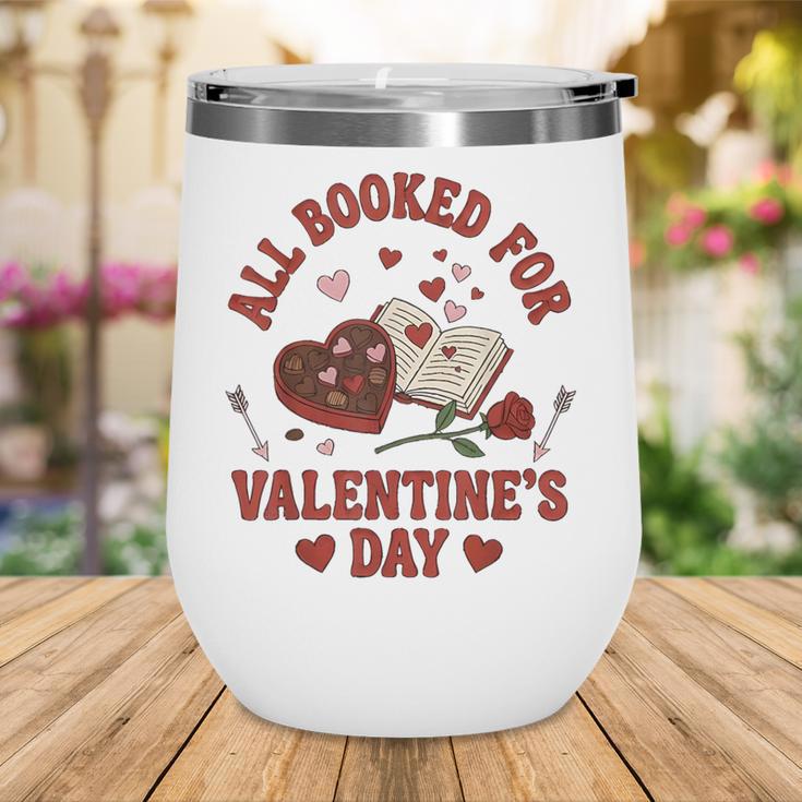 Valentines All Booked For Valentines Book Lover Girl Teacher Wine Tumbler