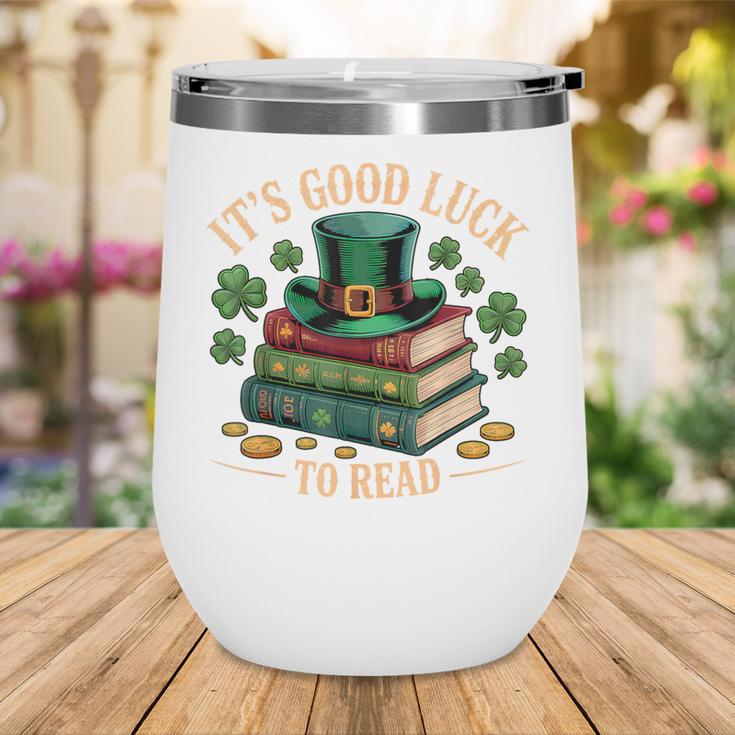 Vintage It's Good Luck To Read St Patrick's Day Book Lucky Wine Tumbler