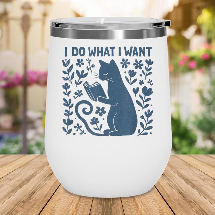 I Do What I Want Cat Reading Book Boho Flowers Vintage Wine Tumbler
