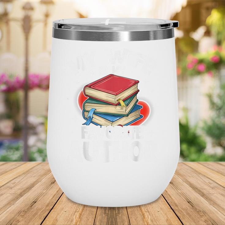 My Wife Is My Favorite Author Book Writer Wine Tumbler
