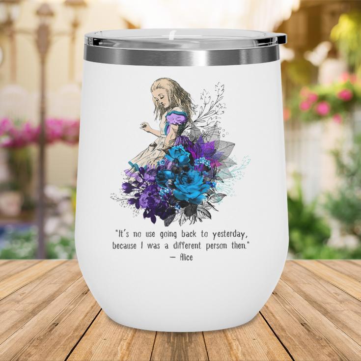 Women's Vintage Book Quote It’s No Use Going Back To Yesterday Wine Tumbler Women's Vintage Book Quote It’s No Use Going Back To Yesterday Wine Tumbler