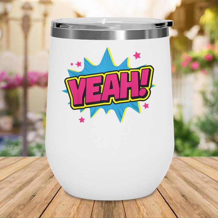 Yeah Comic Comic Book Graphic Wine Tumbler