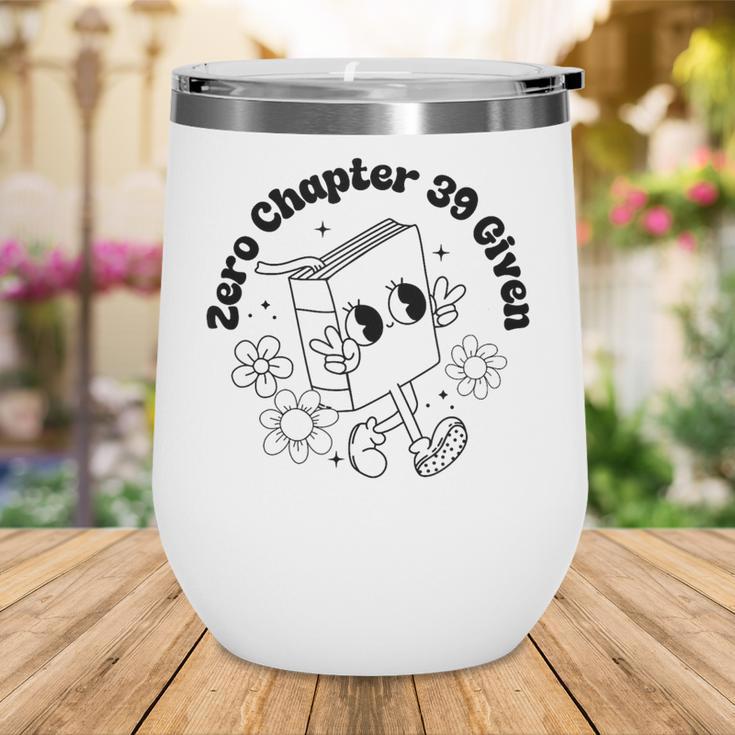 Zero Chapter 39 Given Retro Thriller Book Lover Wine Tumbler Zero Chapter 39 Given Retro Thriller Book Lover Wine Tumbler