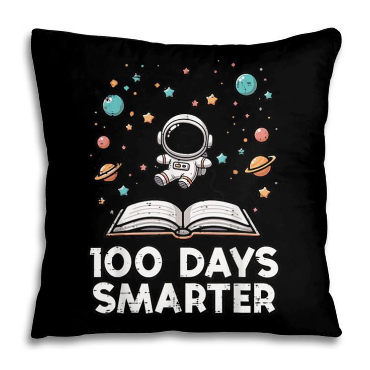 100 Days Smarter Astronaut Book 100th Day Girls Kids Women Pillowcase