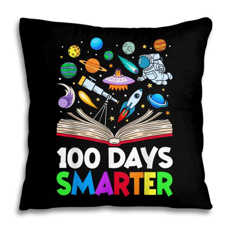 100th Day Of School Astronaut Books Space 100 Days Smarter Pillowcase