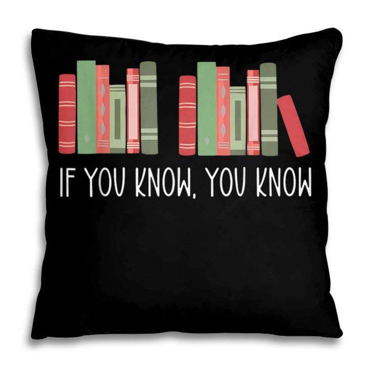 6 7 If You Know You Know Book Lover Six Seven Meme Pillowcase