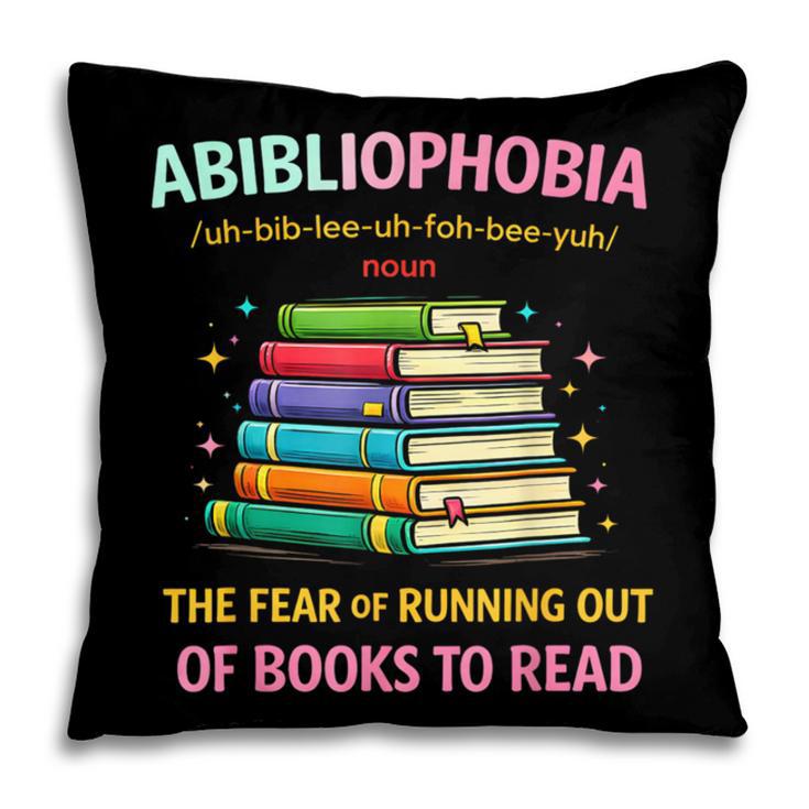 Abibliophobia Book Lovers Graphic Pillowcase