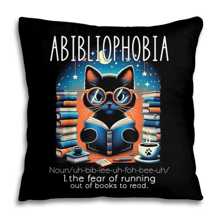 Abibliophobia Cat Reading Bookworm Reader Nerd For Men Women Girls Kids Pillowcase Abibliophobia Cat Reading Bookworm Reader Nerd For Men Women Girls Kids Pillowcase