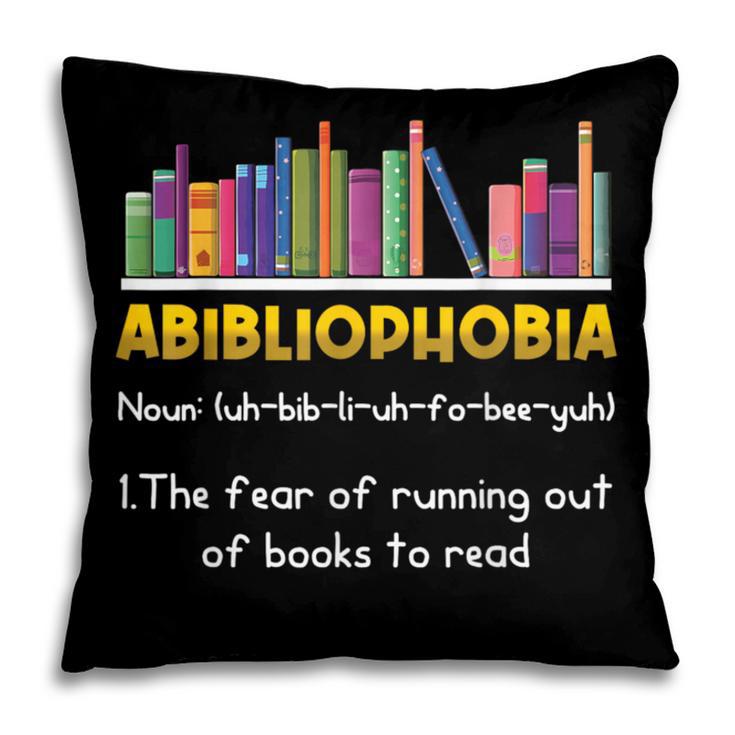 Abibliophobia Fear Of Running Out Of Books Read Book Pillowcase Abibliophobia Fear Of Running Out Of Books Read Book Pillowcase