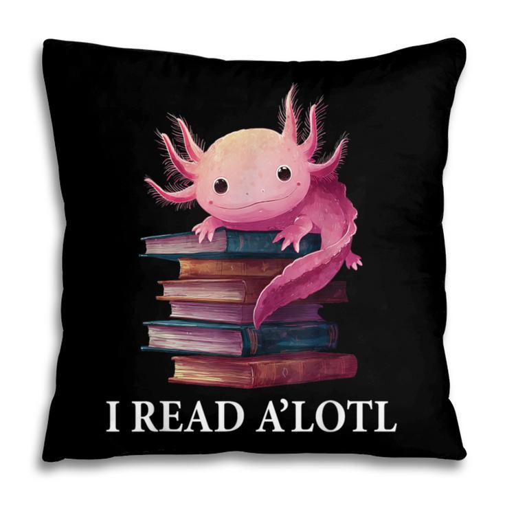 Axolotl Book Lover Librarian Reading Library Readers Pillowcase Axolotl Book Lover Librarian Reading Library Readers Pillowcase