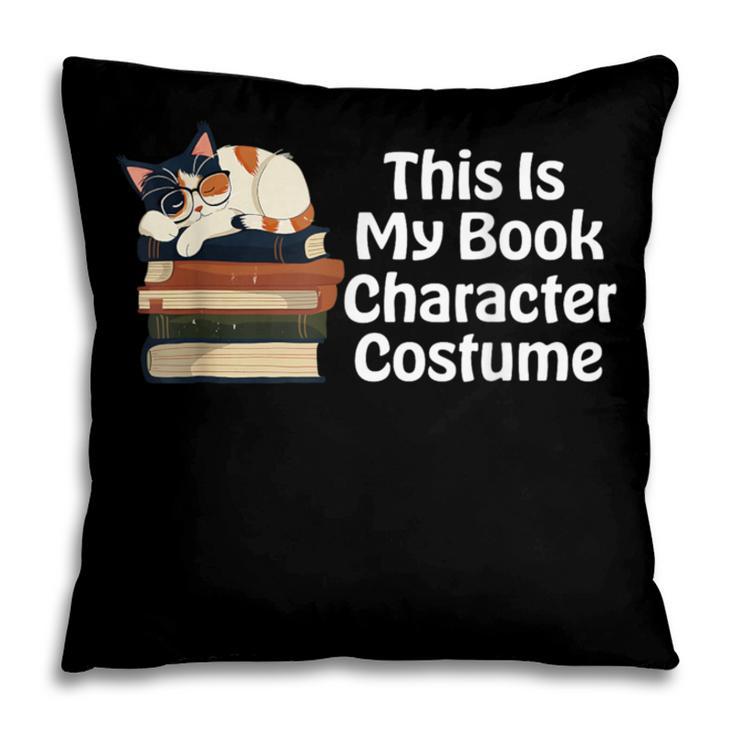 This Is My Book Character Costume Cat Men Women Kids Reading Pillowcase This Is My Book Character Costume Cat Men Women Kids Reading Pillowcase