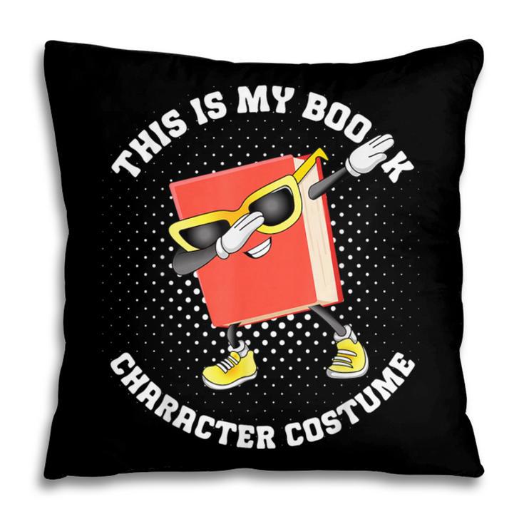 This Is My Book Character Costume- Dabbing Book Kids Pillowcase