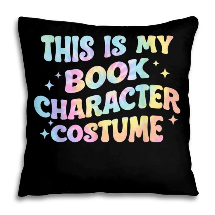 This Is My Book Character Costume Book Lover Groovy Pillowcase This Is My Book Character Costume Book Lover Groovy Pillowcase