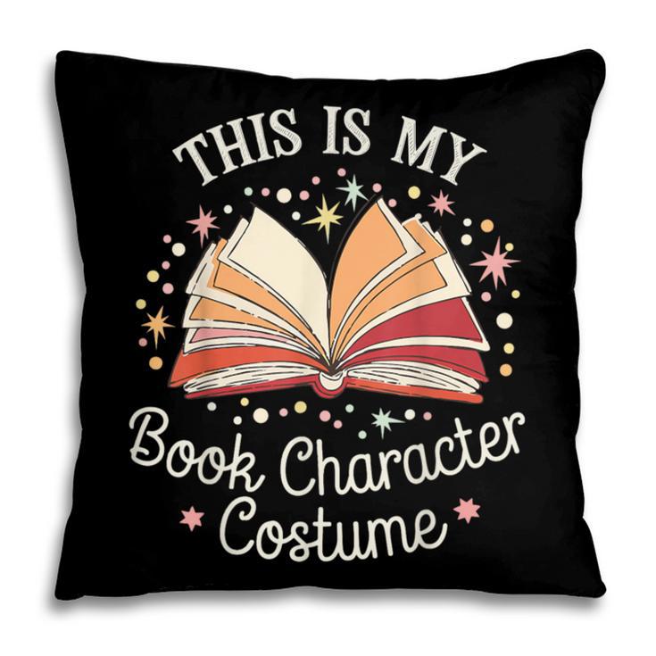 This Is My Book Character Costume Pillowcase