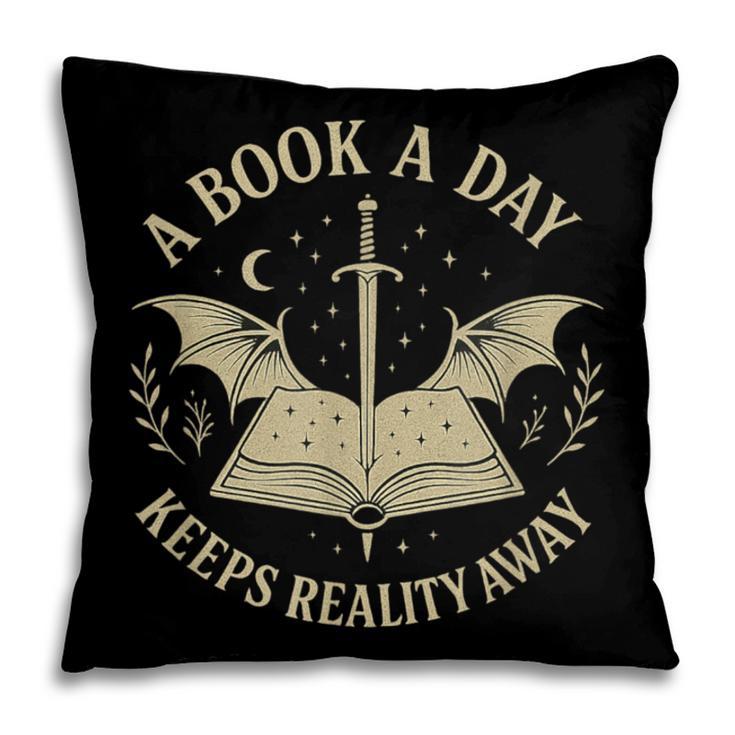 A Book A Day Keeps Reality Away Reading Escape Quote Pillowcase A Book A Day Keeps Reality Away Reading Escape Quote Pillowcase