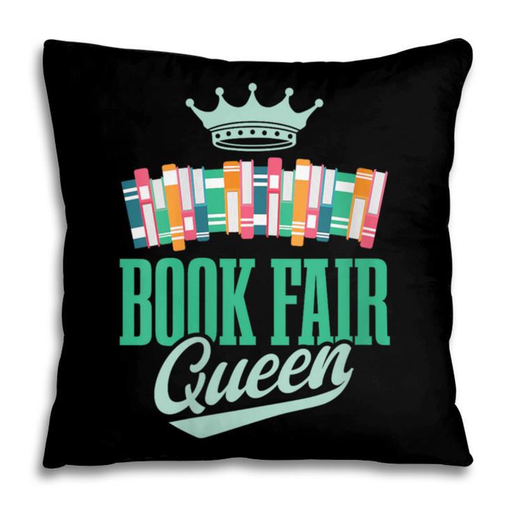 Book Fair Queen Literature School Book Fair Event Pillowcase
