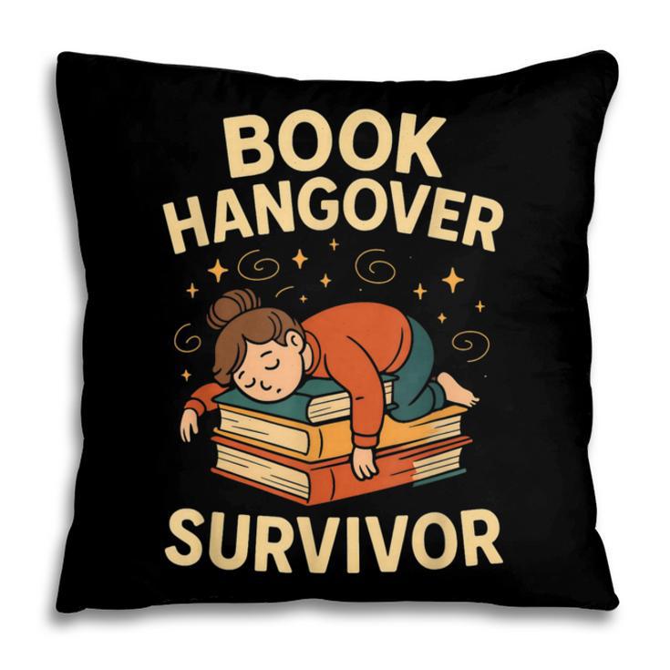 Book Hangover Survivor Reading Humor Librarian Bibliophiles Pillowcase Book Hangover Survivor Reading Humor Librarian Bibliophiles Pillowcase