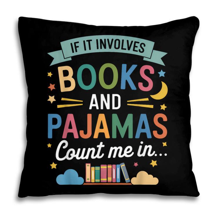 Book Lovers Reading Bedtime Cozy Pajama For Librarians Pillowcase Book Lovers Reading Bedtime Cozy Pajama For Librarians Pillowcase