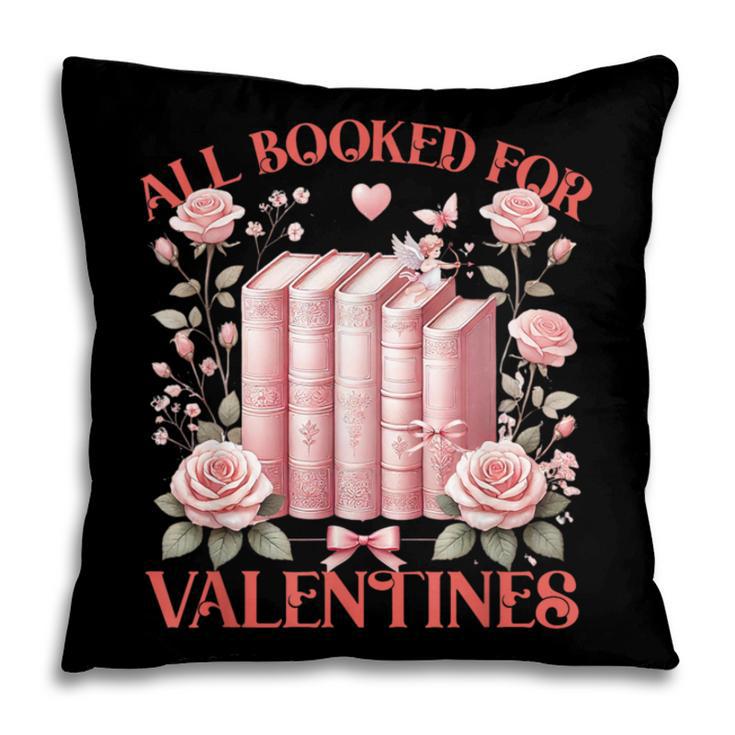 All Booked For Valentines Shirt Romantic Cupid Roses Books Pillowcase All Booked For Valentines Shirt Romantic Cupid Roses Books Pillowcase