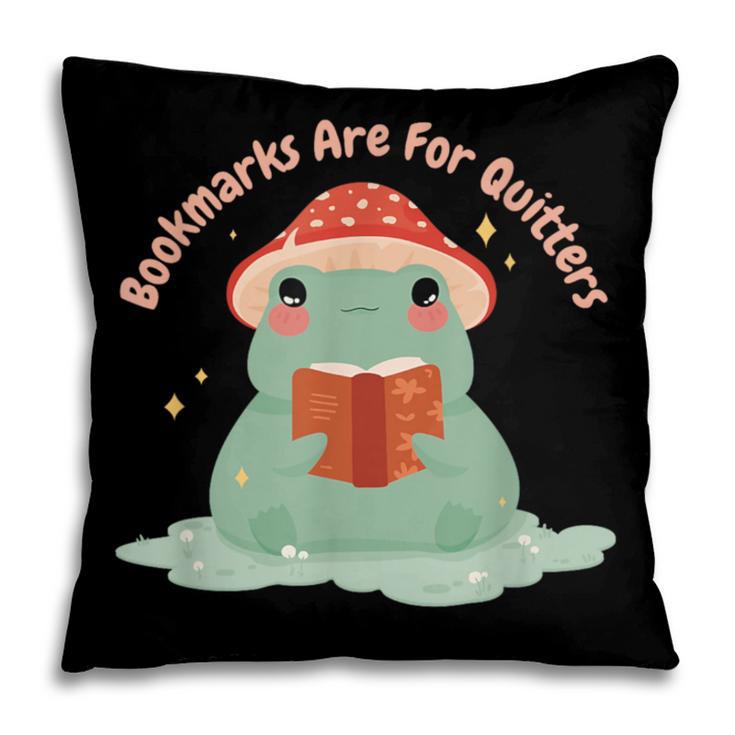 Bookmarks Are For Quitters Frog Reading Book Graphic Pillowcase