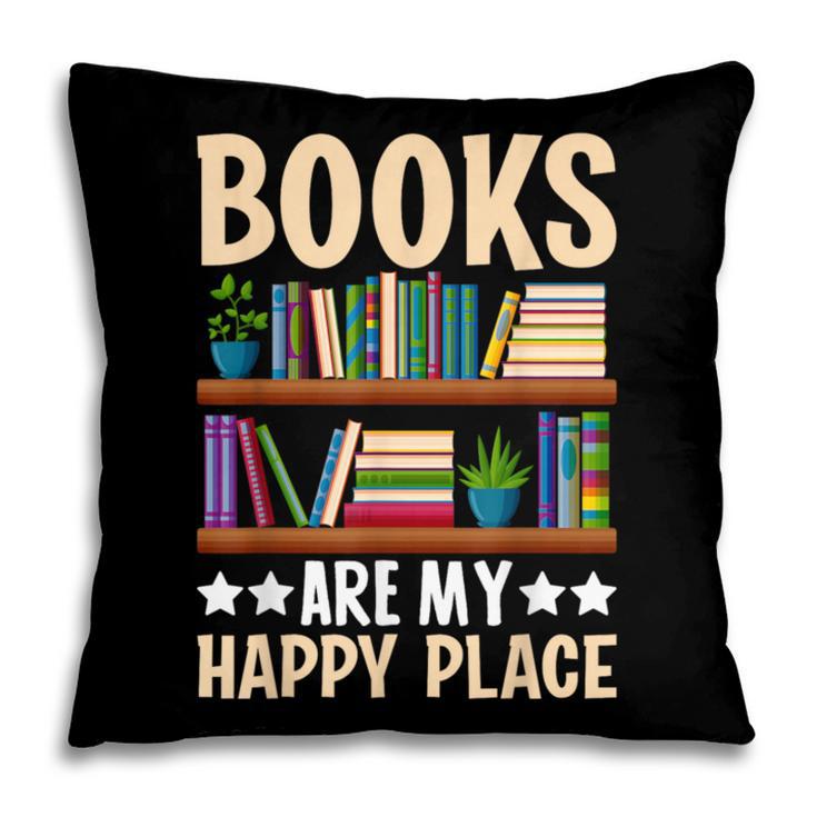 Books Are My Happy Place Pillowcase Books Are My Happy Place Pillowcase