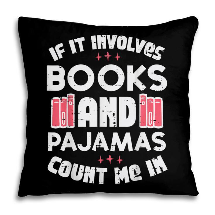 Books Pajamas Read Reading Book Librarian Women Girls Pillowcase Books Pajamas Read Reading Book Librarian Women Girls Pillowcase