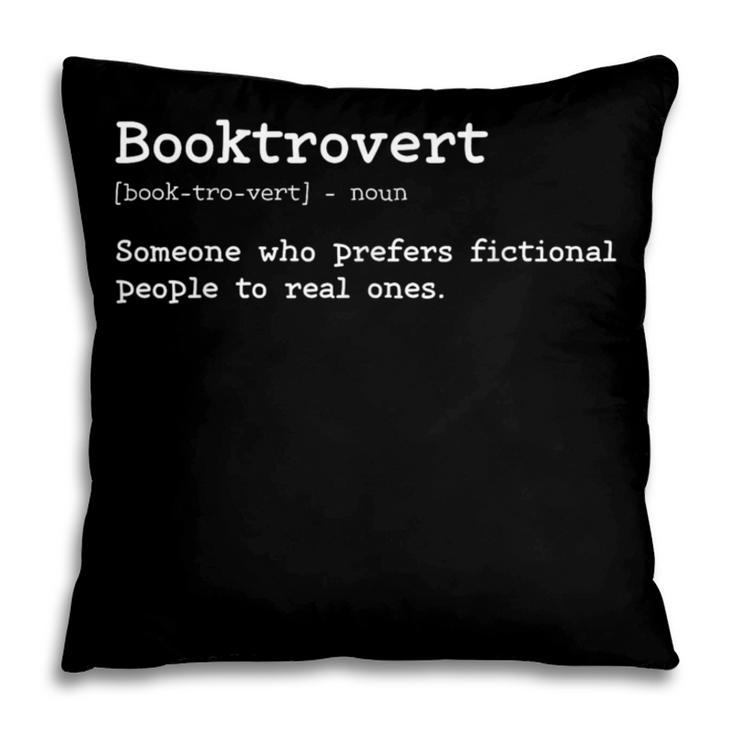 Booktrovert Definition Pun Book Lovers Bookworm Humor Pillowcase