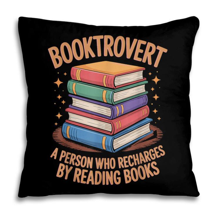 Booktrovert Literature Book Reading Books Reader Pillowcase