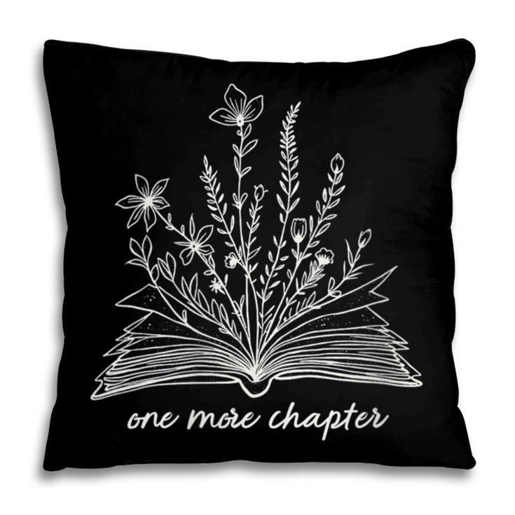 Bookworm One More Chapter Cozy Reader Minimalist Book Lover Pillowcase