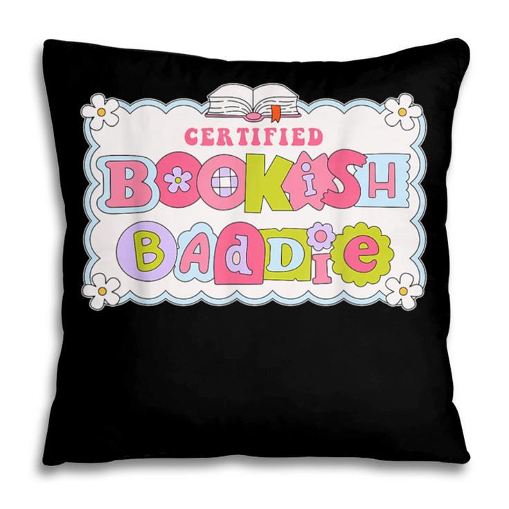 Certified Bookish Baddie Cute Book Lover Pillowcase