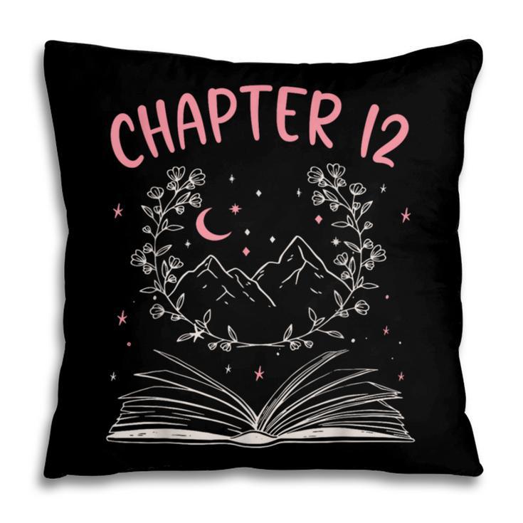 Chapter 12 Birthday Reading Book Lovers 12 Year Old Pillowcase