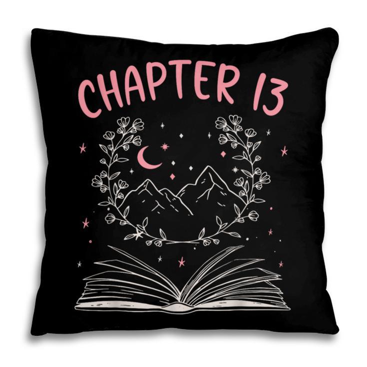 Chapter 13 Birthday Reading Book Lovers 13 Year Old Pillowcase