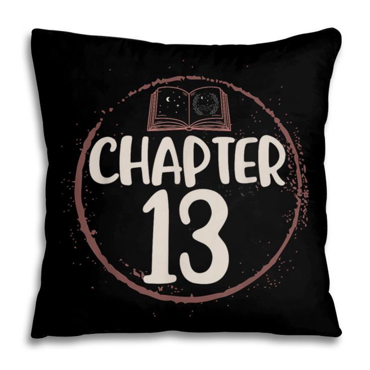 Chapter 13 Birthday Shirt Girls Women Book Lovers To Read Pillowcase