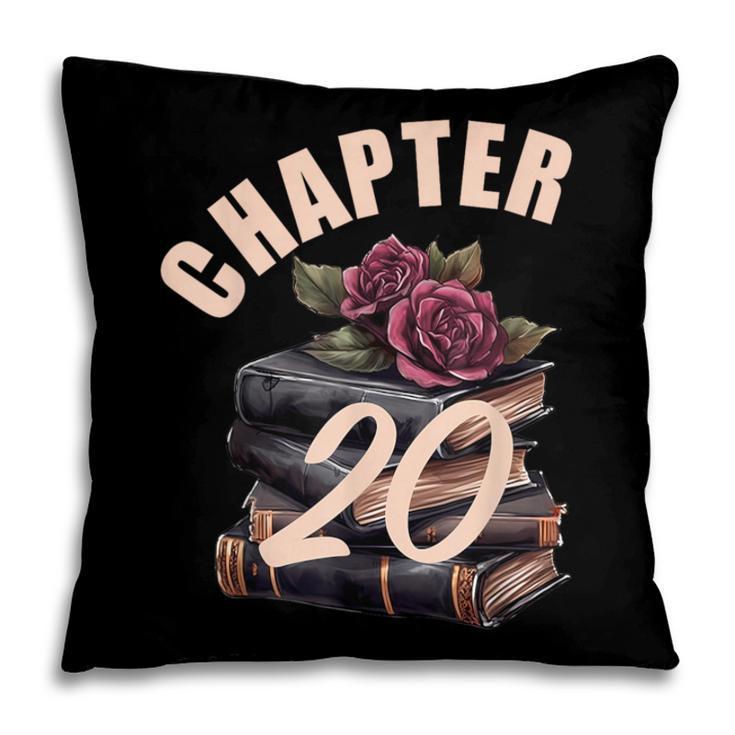 Chapter 20 20th Birthday Women Book Lovers Its My Birthday Pillowcase