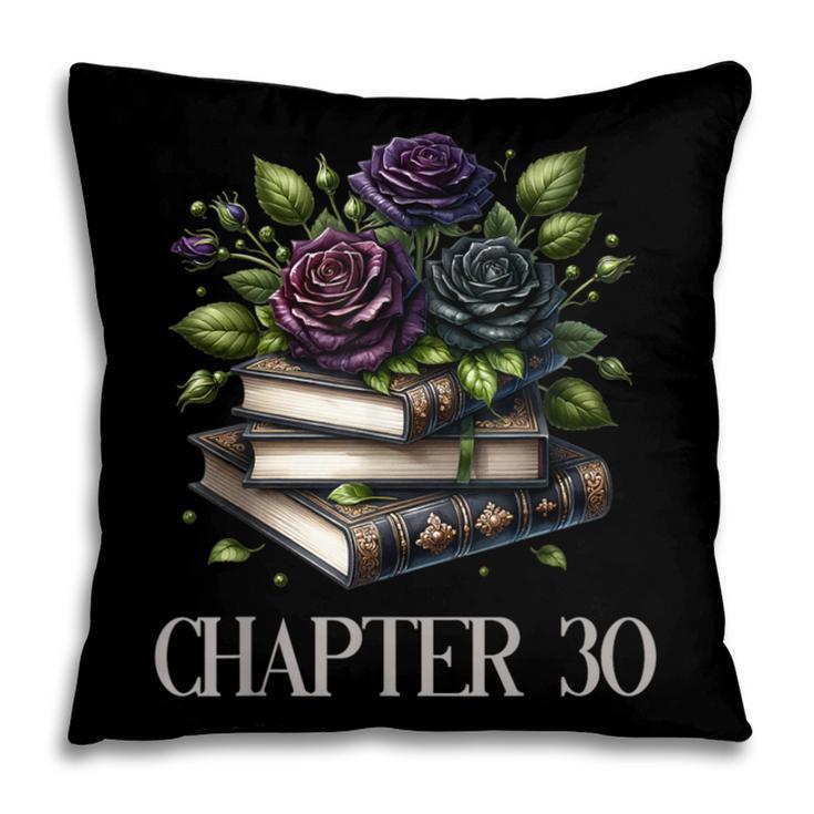 Chapter 30 30th Birthday Women Book Lovers Dark Romance Pillowcase Chapter 30 30th Birthday Women Book Lovers Dark Romance Pillowcase