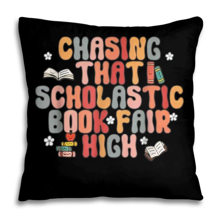 CHASING THAT SCHOLASTIC BOOK FAIR HIGH Pillowcase