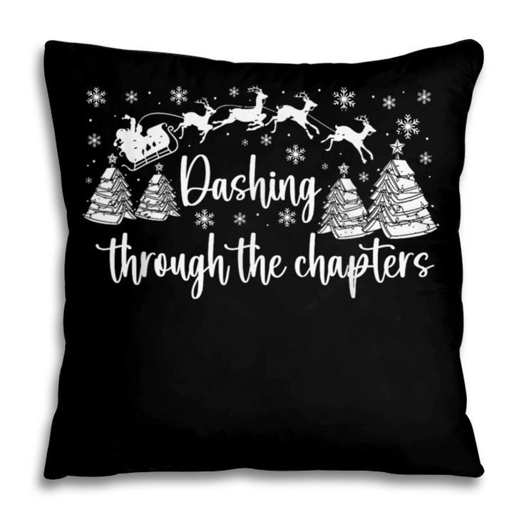Christmas Book Lover Santa Dashing Through One More Chapter Pillowcase