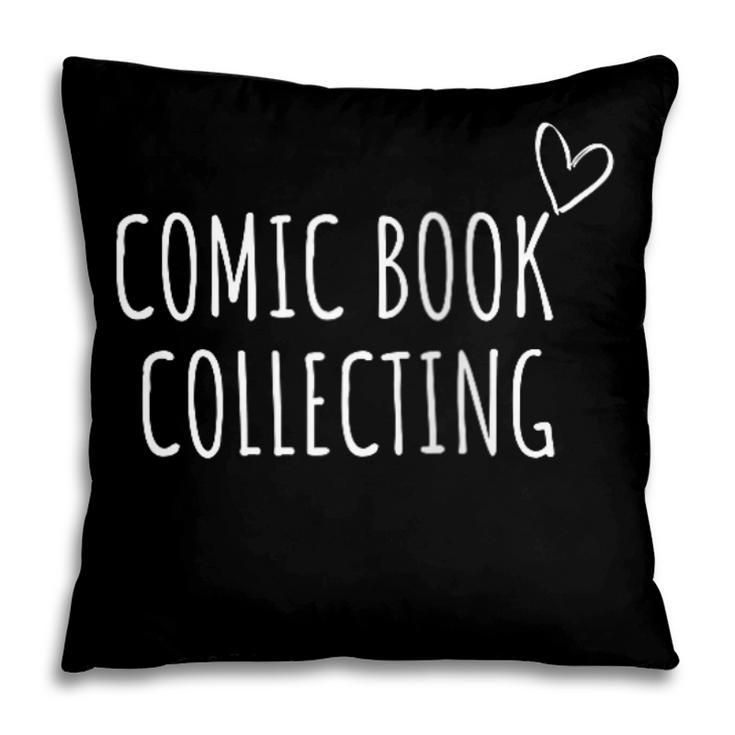 Comic Book Collecting Collector Pillowcase