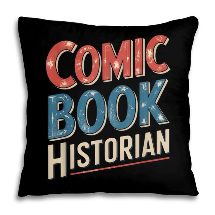 Comic Book Historian Vintage Comic Book Collector Pillowcase Comic Book Historian Vintage Comic Book Collector Pillowcase