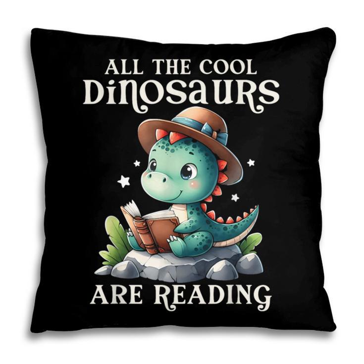 All The Cool Dinosaurs Are Reading Book Reader T-Rex Kawaii Pillowcase All The Cool Dinosaurs Are Reading Book Reader T-Rex Kawaii Pillowcase