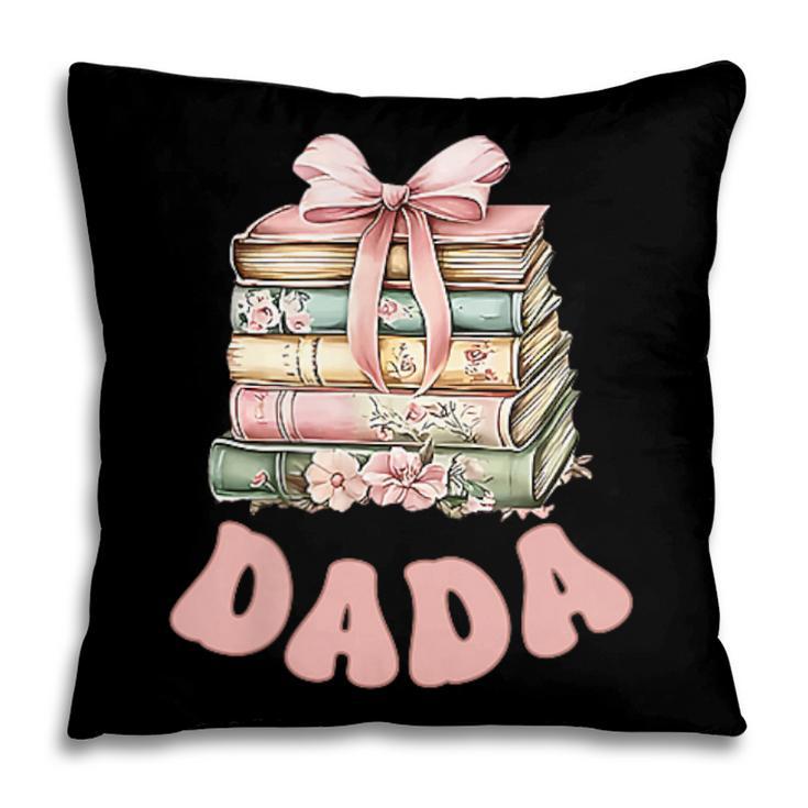 Dada Book First Chapter Birthday Family Matching Party Pillowcase
