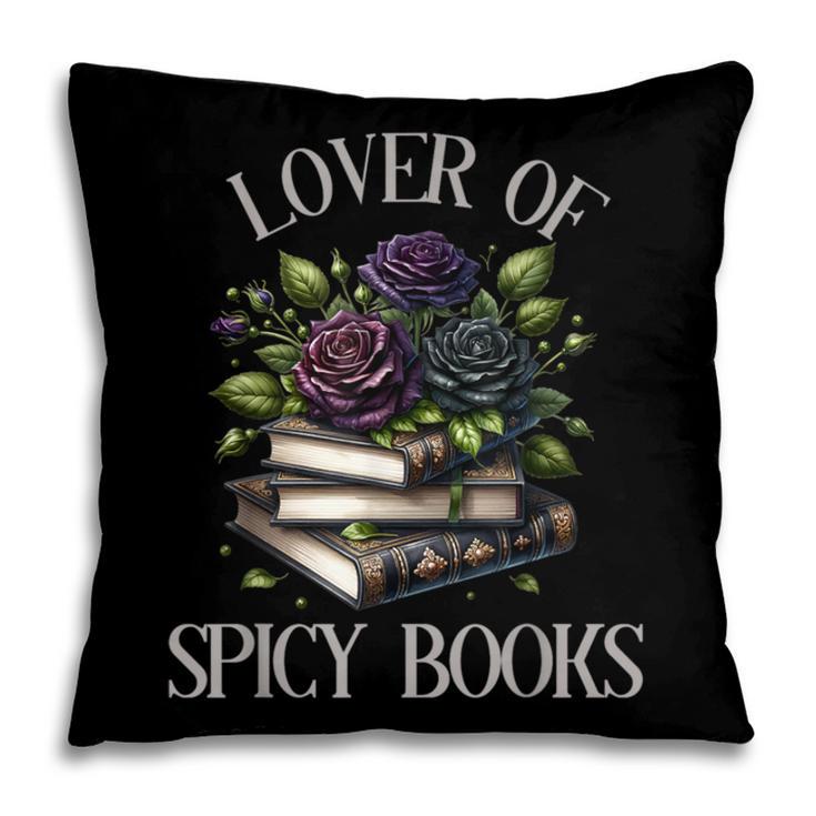 Dark Romance Book Lover Spicy Books Bookish Merch Morally Pillowcase