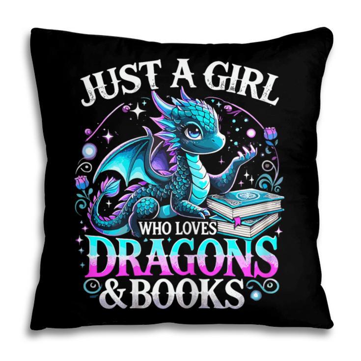 Dragon Reading Just A Girl Who Loves Dragons And Books Pillowcase