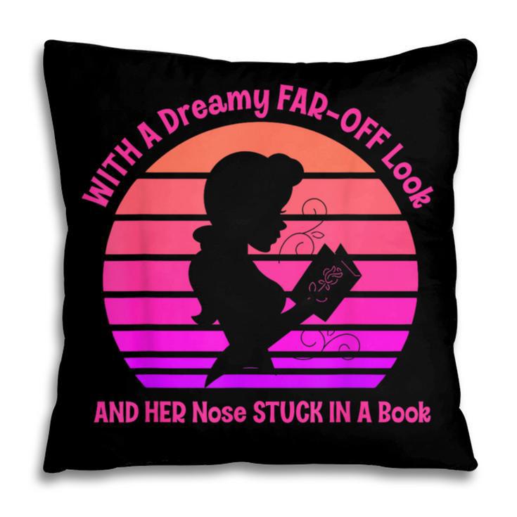 With A Dreamy Far-Off Look And Her Nose Stuck In A Book Pillowcase
