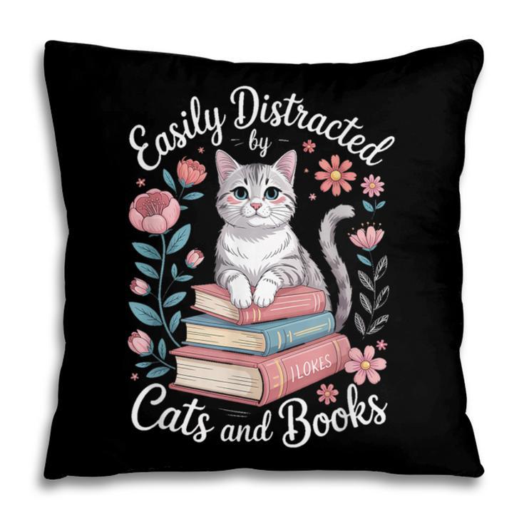 Easily Distracted By Cats And Books Reading Pillowcase Easily Distracted By Cats And Books Reading Pillowcase