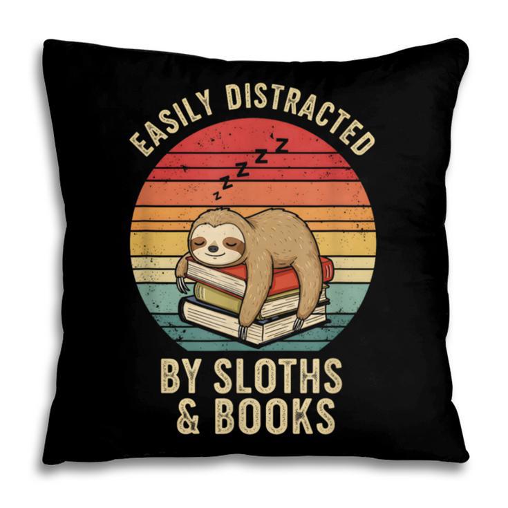 Easily Distracted By Sloths And Books Pillowcase