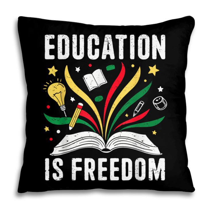 Education Is Freedom Books History Teacher Kids Pillowcase Education Is Freedom Books History Teacher Kids Pillowcase
